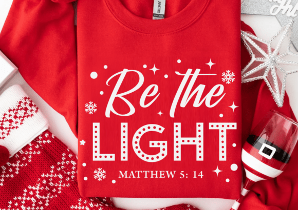 Be the Light SVG, PNG, Bible Verse Svg for Crafts