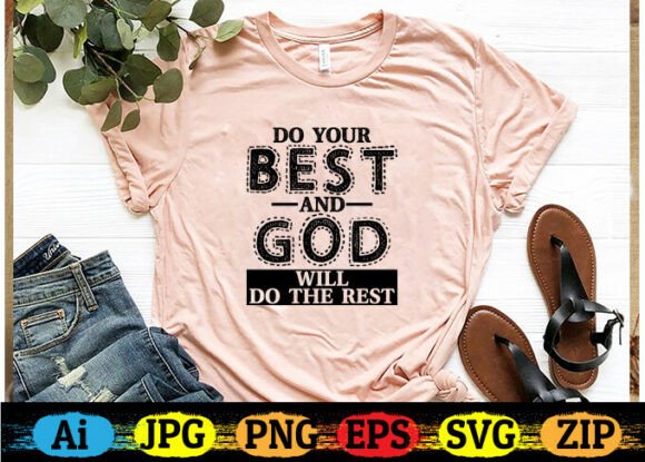 DO YOUR BEST and GOD WILL DO the REST. Print Templates
