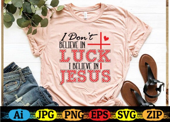 I DON’T BELIEVE in LUCK I BELIEVE in JES Print Templates