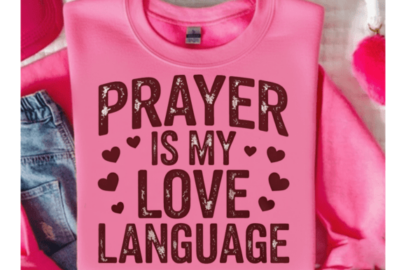 Valentine Day Prayer is My Love Language Illustrations